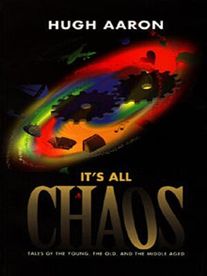 cover image of It's All Chaos